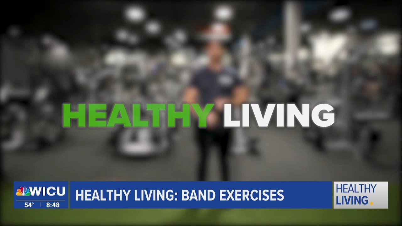 Healthy Living: Band Exercises at Home or at the Gym