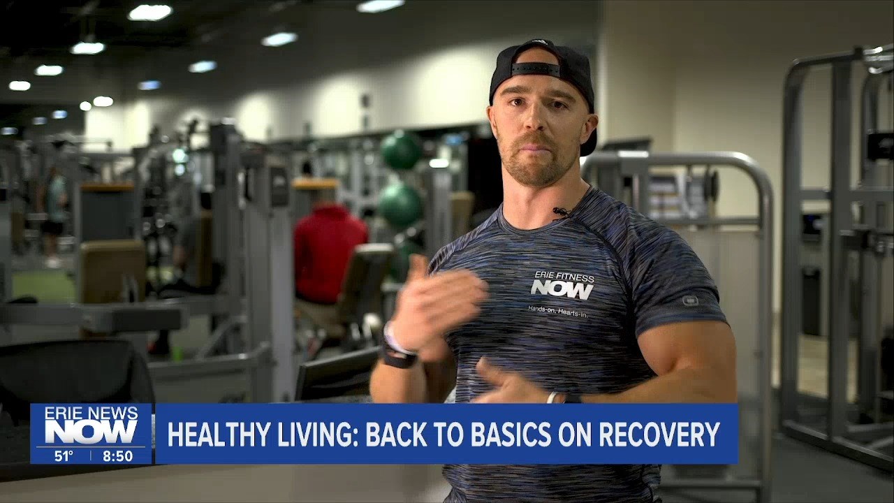 Healthy Living: Basic Recovery Practices