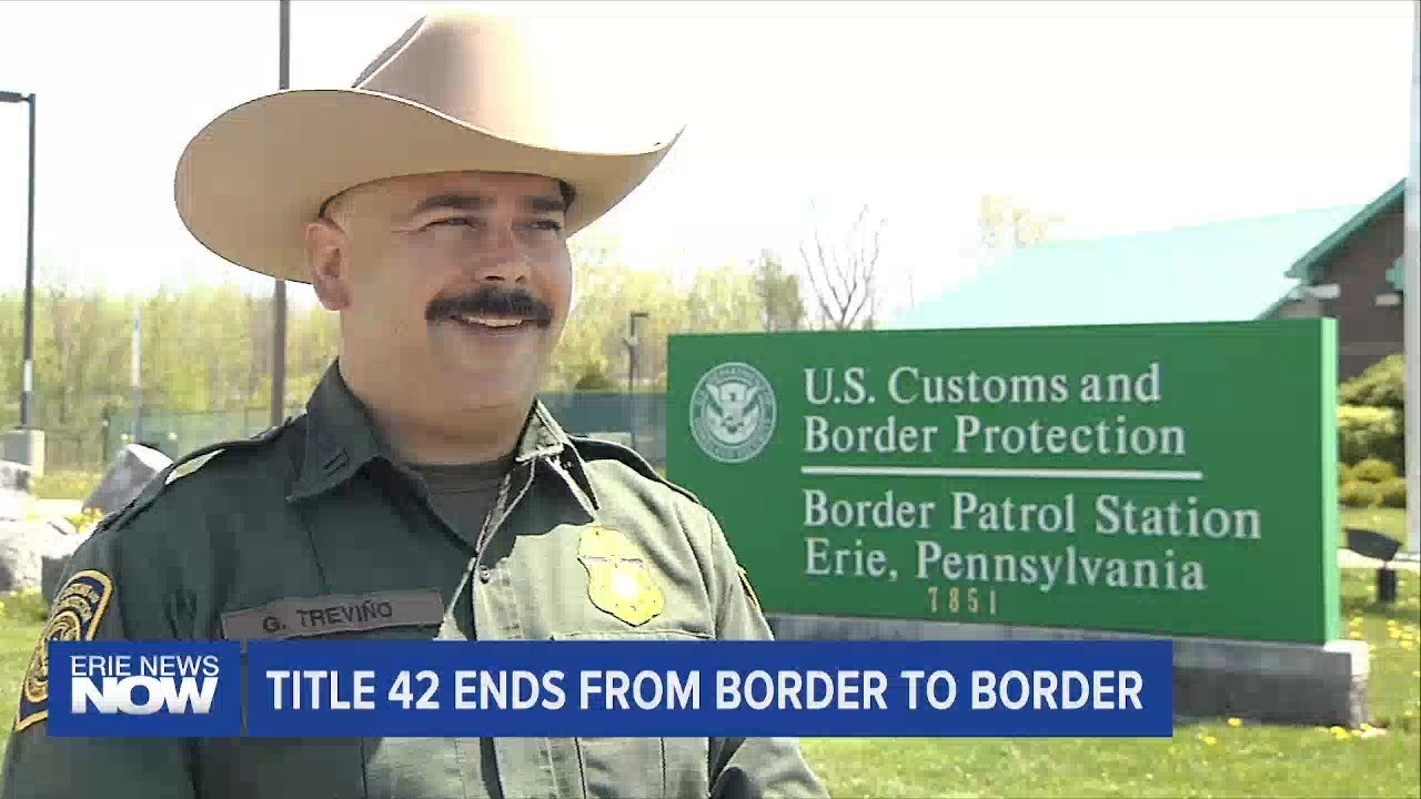 Title 42 Ends From Border To Border Erie News Now Wicu And Wsee In Erie Pa