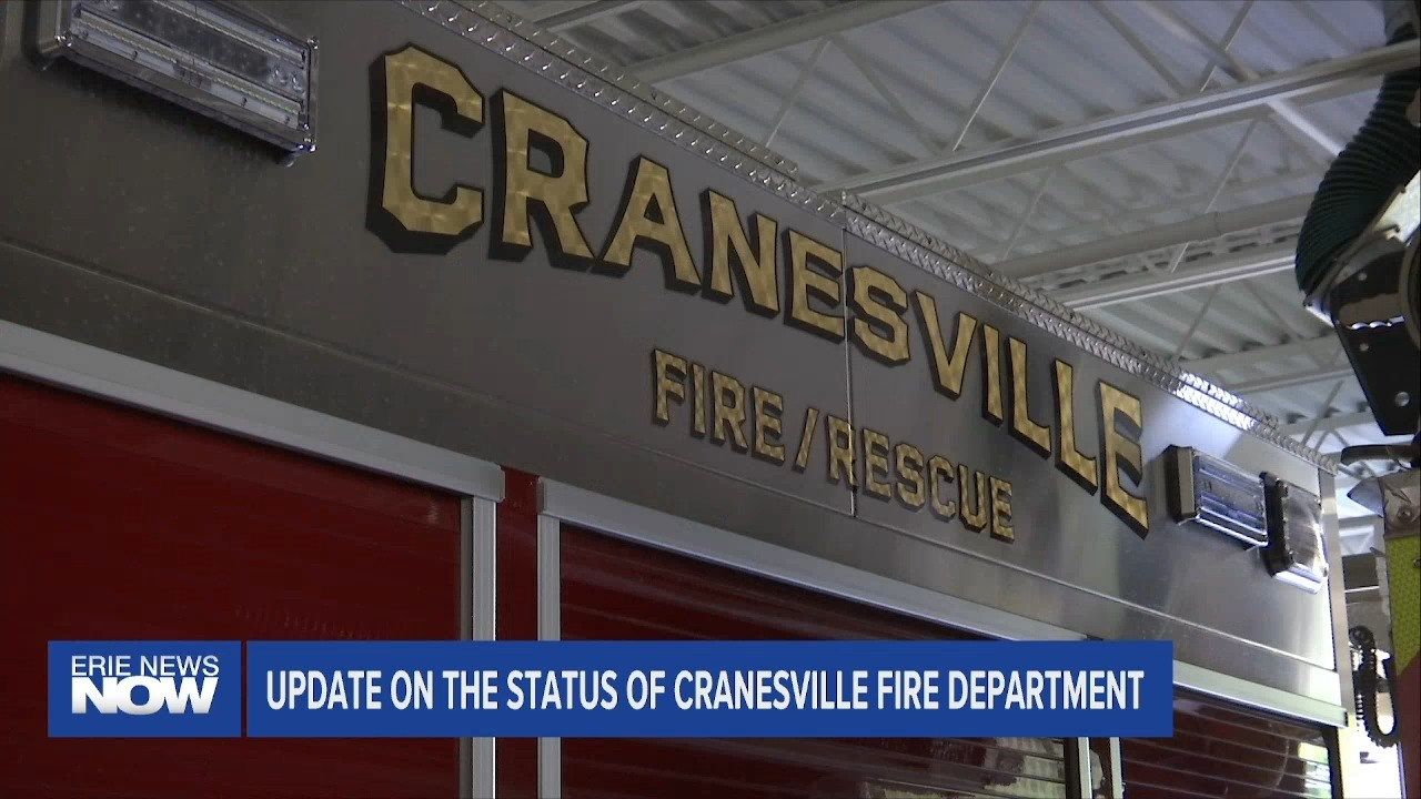 Update on the Status of Cranesville Fire Department Erie News Now