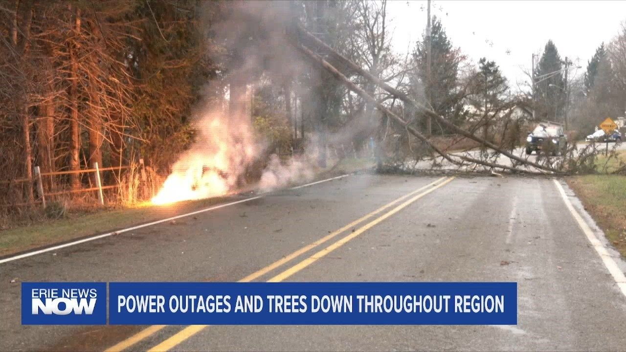 Power Outages and Trees Down Throughout Region Erie News Now WICU and WSEE in Erie, PA