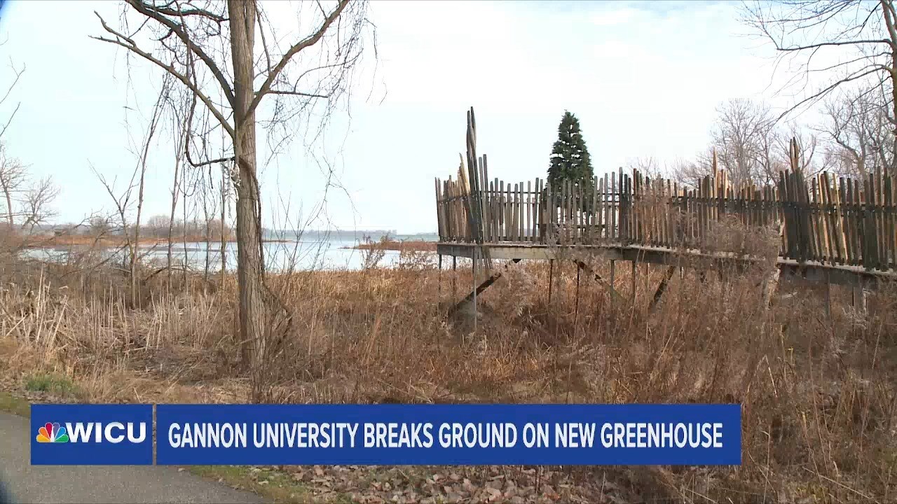 Gannon University Breaks Ground on Native Propagation Greenhouse - Erie ...