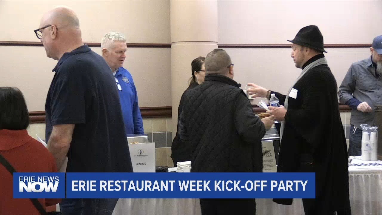 Erie Restaurant Week Kickoff Party Erie News Now WICU and WSEE in