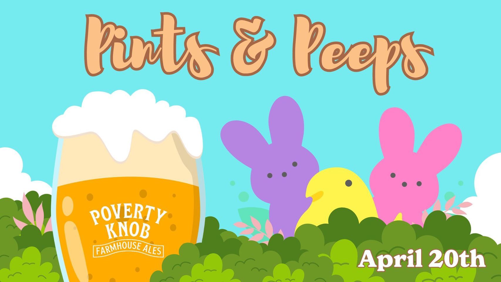 Poverty Knob Farmhouse Ales, Port Farms to Host Pints & Peeps Adult