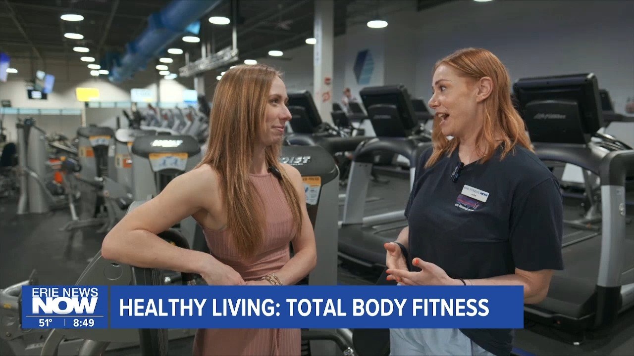 Healthy Living: Total Body Fitness – Erie News Now